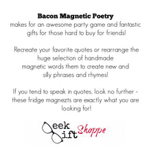Bacon Poetry Magnets • Refrigerator Magnets • Gag Gift • Gifts for Him • BBQ Host Party Gift • Chef Culinary Gift • Bacon Lover Gift